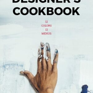 The Designer's Cookbook